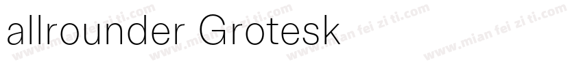 allrounder Grotesk字体转换